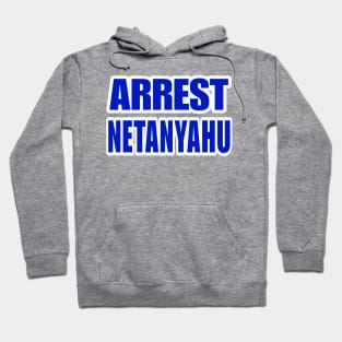 Arrest Netanyahu - Blue and White - Front Hoodie